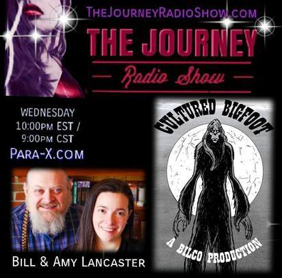Bigfoot Documentary: Bill Lancaster & She-Squatchers on The Journey Radio Show - TheJourneyRadioShow.com