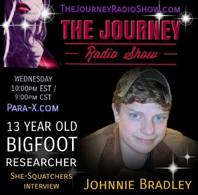 Johnnie Bradley: 13 year old bigfoot researcher - WNC Bigfoot Club - She-Squatchers interview on TheJourneyRadioShow.com 